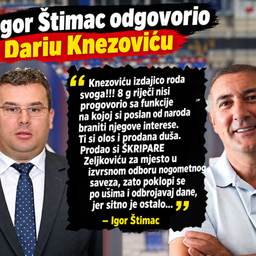 ŠTIMAC U SVOM STILU RASTURIO KNEZOVIĆA